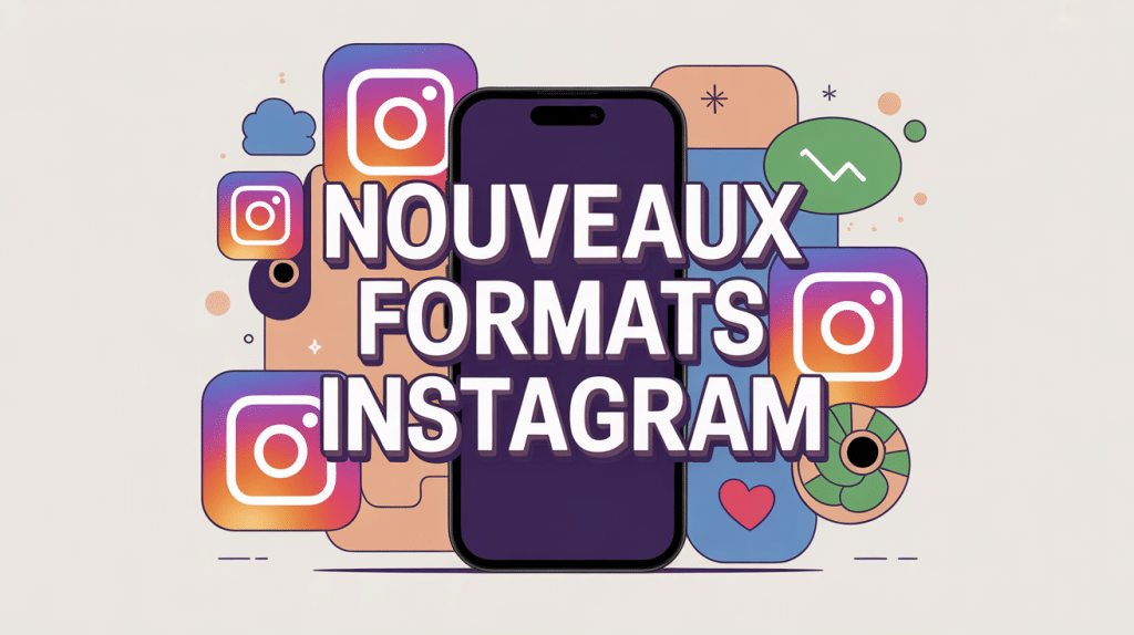 nouveau format instagram icônes et smartphone